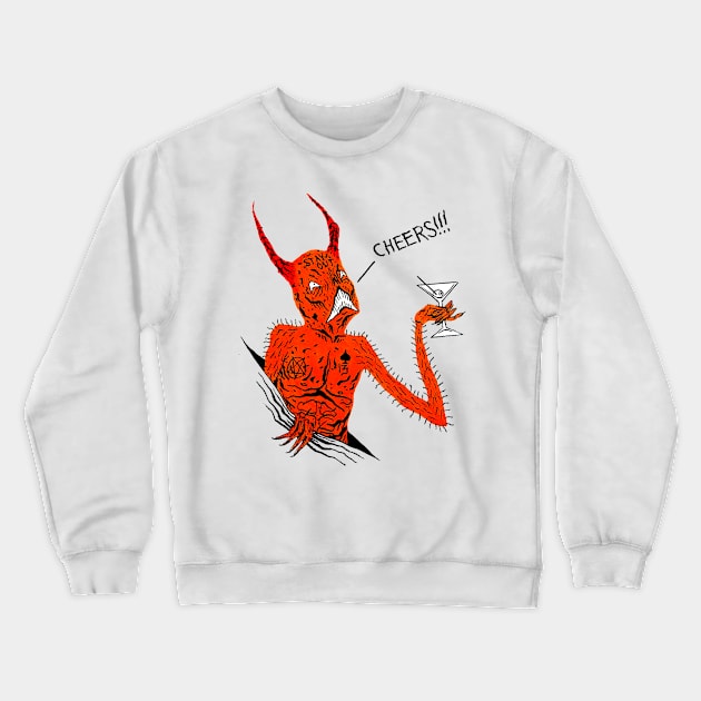 CHEERS! Crewneck Sweatshirt by slaythem666